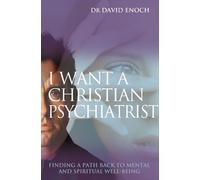 Jan Greenough David Enoch I Want a Christian Psychiatrist (Tascabile)