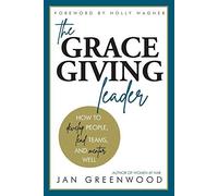 Jan Greenwood The Grace-Giving Leader (Tascabile)