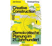Jan Groos Christoph Sorg Simon Creative Construction Band I: Demok (Tascabile)
