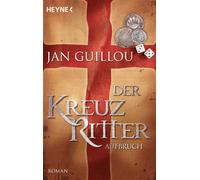 Jan Guillou Lotta Rüegger Holger Wola Der Kreuzritter - Aufbruch: Ro (Tascabile)