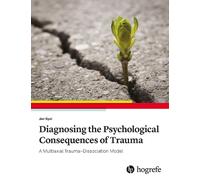 Jan Gysi Diagnosing the Psychological Consequences of Trauma (Tascabile)