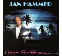 Jan Hammer - Escape From Television