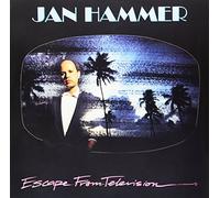Jan Hammer - ESCAPE FROM TELEVISION - HAMME