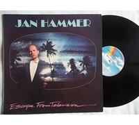 JAN HAMMER - ESCAPE FROM TELEVISION LP UK MCA 1987