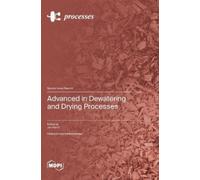 Jan Havlík Advanced in Dewatering and Drying Processes (Copertina rigida)