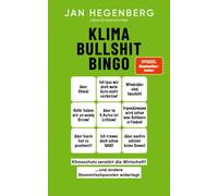 Jan Hegenberg Klima-Bullshit-Bingo: "Klimaschutz zerstört die Wirtsc (Tascabile)