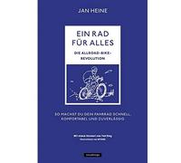 Jan Heine Ein Rad für alles - Die Allroad-Bike-Revolution: So (Copertina rigida)