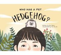 Jan Heng Who Has A Pet Hedgehog? (Tascabile) Who Has a Pet