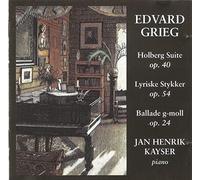 Jan Henrik Kayser - Holberg Suite; Lyriske Stykker; Ballage g-moll