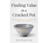 Jan Henryson Finding Value in a Cracked Pot (Copertina rigida)