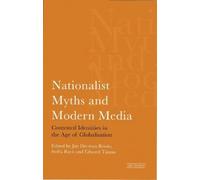Jan Herman Brinks Nationalist Myths and Modern Media (Tascabile)