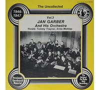 JAN & HIS ORCHES The Uncollected Jan Garber and His Orchestra Vol. 3: (Vinyl LP)