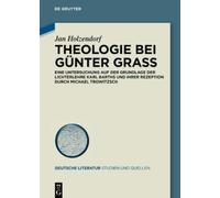 Jan Holzendorf Theologie bei Günter Grass (Copertina rigida)