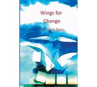Jan Jacob Stam Wings for change (Tascabile)