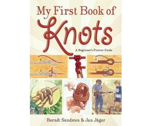 Jan Jäger Berndt Sundsten My First Book of Knots (Tascabile)