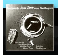 Jan Jankeje & Bireli Lagrene - Zum Trotz