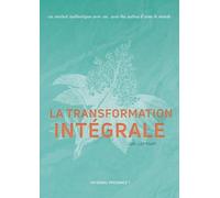Jan Janssen La transformation Intégrale (Tascabile)
