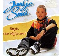 Jan/Jantje Smit - Pappie Waar Blijf Je Nou