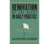 Jan Johnson Renovation of the Heart in Daily Practice (Tascabile)