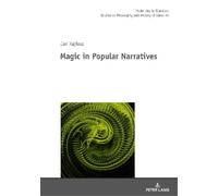 Jan Kajfosz Magic in Popular Narratives (Copertina rigida) Modernity in Question