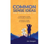 Jan Keegan Common Sense Ideas On Growing Up (Copertina rigida)