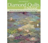 Jan Krentz Diamond Quilts and Beyond (Tascabile)