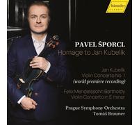 Jan Kubelik Pavel Sporcl: Homage to Jan Kubelík (CD) Album