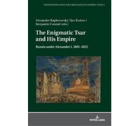 Jan Kusber The Enigmatic Tsar and His Empire (Copertina rigida)