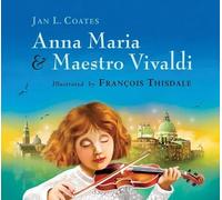 Jan L Coates Anna Maria and Maestro Vivaldi (Copertina rigida)