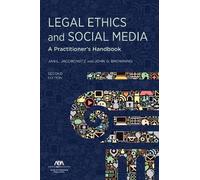Jan L. Jacobowitz John G. Browning Legal Ethics and Social Media (Tascabile)