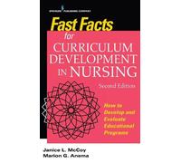 Jan L. McCoy Marion G. Anema Fast Facts for Curriculum Development i (Tascabile)