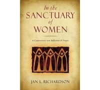 Jan L Richardson In the Sanctuary of Women (Tascabile)