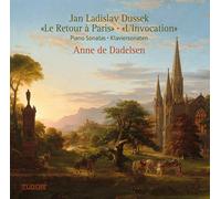 Jan Ladislav Du Jan Ladislav Dussek: Le Retour a Paris/L'invocation: Piano (CD)
