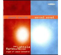 Lehtola/ Makinen/ Hakim/ Langlais/ Alain - Danse Sacree 20Th Ctry French Organ Music 4 Hands