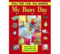 Jan Lewis Pull the Tab: 100 Words - My Busy Day (Copertina rigida)