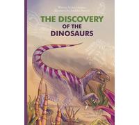 Jan Leyssens The Discovery of the Dinosaurs (Copertina rigida)