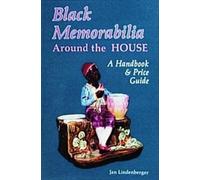 Jan Lindenberger Black Memorabilia Around the House (Tascabile)