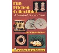 Jan Lindenberger Fun Kitchen Collectibles (Tascabile)