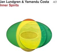 Jan Lundgren & Yamandu Costa Inner Spirits (CD) Album