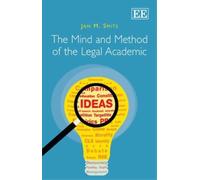 Jan M. Smits The Mind and Method of the Legal Academic (Copertina rigida)