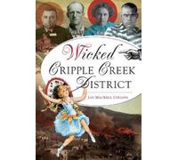 Jan Mackell Collins Wicked Cripple Creek District (Tascabile) Wicked