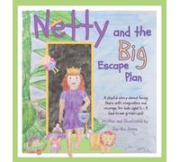 Jan-Mai Jones Netty and the Big Escape Plan (Copertina rigida)