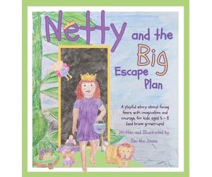 Jan-Mai Jones Netty and the Big Escape Plan (Copertina rigida)
