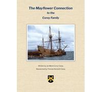 Jan Marie Corey Ca The Mayflower Connection to the Corey Fam (Copertina rigida)