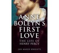 Jan-Marie Knights Anne Boleyn's First Love (Copertina rigida)