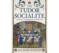 Jan-Marie Knights The Tudor Socialite (Copertina rigida)