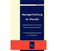 Jan Markus Hemp Managerhaftung im Wandel -Sarbanes-Oxley und Corpora (Tascabile)