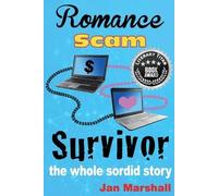 Jan Marshall Romance Scam Survivor (Tascabile) Romance Scam Survivor
