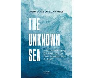 Jan Mees Colin Janssen The Unknown Sea (Tascabile) Academia Press