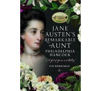 Jan Merriman Jane Austen's Remarkable Aunt, Philadelphia Hanc (Copertina rigida)